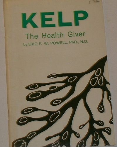 9780850320602: Kelp: the health giver, (A Book of knowledge)