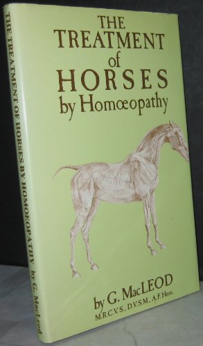 Stock image for The Treatment of Horses by Homoeopathy for sale by GF Books, Inc.