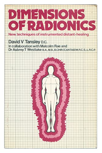 Dimensions of Radionics (9780850321562) by Tansley, David V.