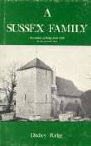 Stock image for Sussex Family, A: Family of Ridge from 1500 to the Present Day for sale by Sarah Zaluckyj