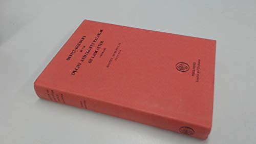 Stock image for Office-Holders in the Duchy and County Palatine of Lancaster from 1603 for sale by Richard Sylvanus Williams (Est 1976)