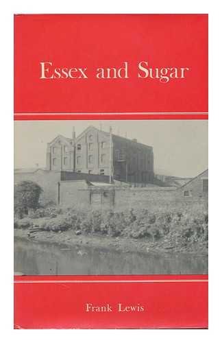Stock image for Essex and sugar: Historic and other connections for sale by GF Books, Inc.