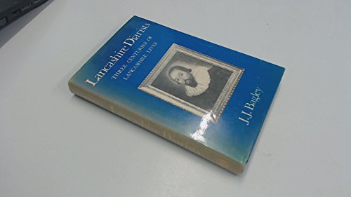 Imagen de archivo de Lancashire Diarists [inscribed By Editor] Three Centuries of Lancashire Lives a la venta por Willis Monie-Books, ABAA