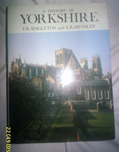 Imagen de archivo de A History of Yorkshire, with Maps and Pictures [Hardcover] W.E. Tate and F.B. Singleton a la venta por Re-Read Ltd