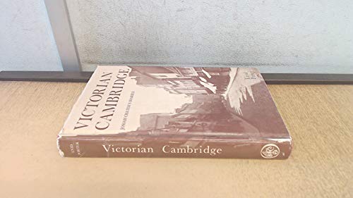 Stock image for Victorian Cambridge, Josiah Chater's Diaries, 1844-1884 for sale by Alexander Books (ABAC/ILAB)