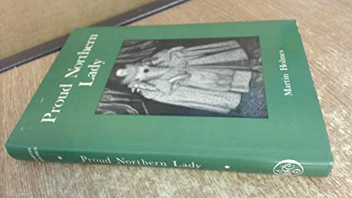 9780850332254: Proud Northern Lady: Lady Anne Clifford, 1590-1676