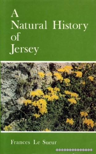 Imagen de archivo de A Natural History of Jersey a la venta por The London Bookworm