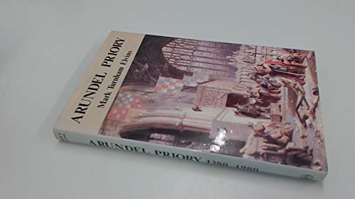 Stock image for Arundel Priory 1380-1980. The College of the Holy Trinity. for sale by WorldofBooks