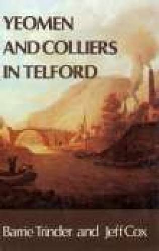 Stock image for Yeoman and Colliers in Telford for sale by WorldofBooks