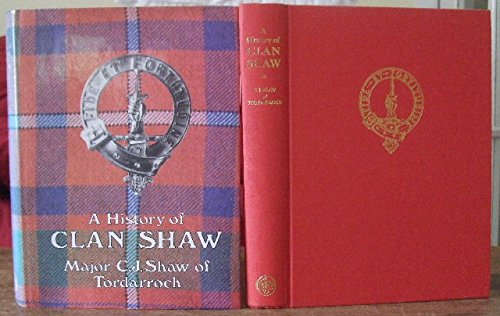 9780850333855: A History of Clan Shaw