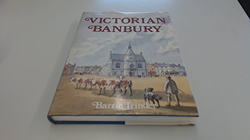 Beispielbild fr Victorian Banbury zum Verkauf von WorldofBooks