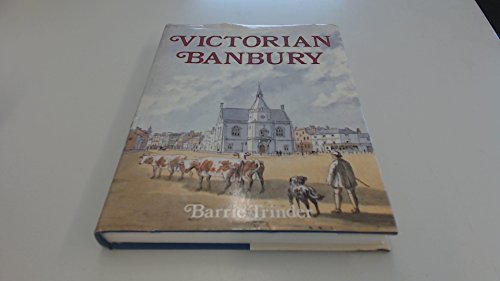 Stock image for Victorian Banbury for sale by WorldofBooks