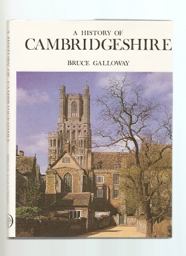 Stock image for A HISTORY OF CAMBRIDGESHIRE: Darwen County History Series for sale by Richard Sylvanus Williams (Est 1976)