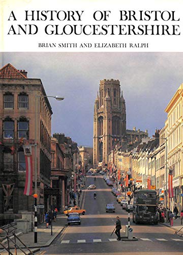 Imagen de archivo de A history of Bristol and Gloucestershire a la venta por ThriftBooks-Atlanta