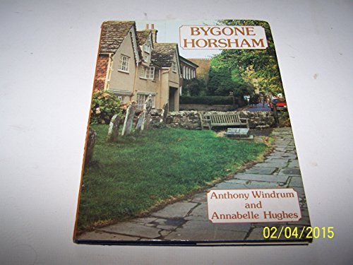 Horsham (Bygone Series)