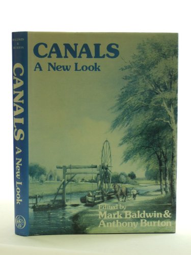 Canals A New Look Studies in honour of Charles Hadfield,