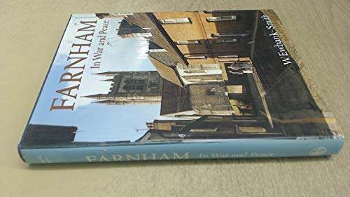 Stock image for Farnham in War and Peace for sale by Bahamut Media