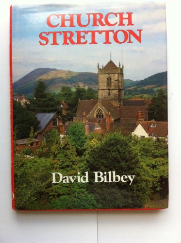 Church Stretton - A Shropshire Town and its People