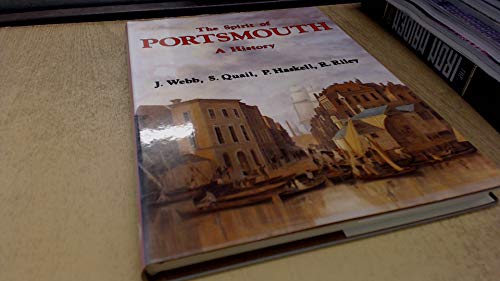 Beispielbild fr The Spirit of Portsmouth: A History zum Verkauf von WorldofBooks