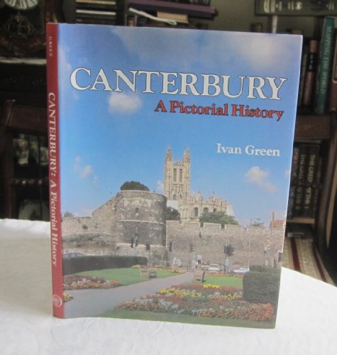 Stock image for Canterbury: A Pictorial History for sale by Tony Earl Books