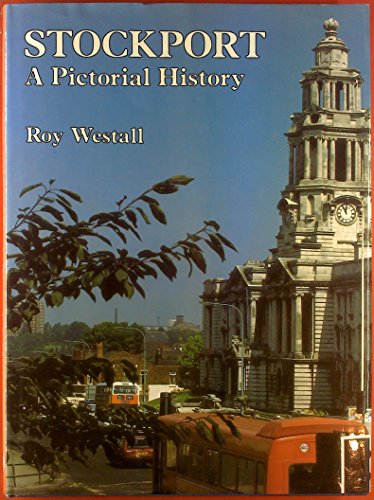 Stockport - A Pictorial History