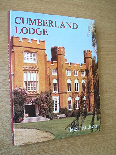 Imagen de archivo de Cumberland Lodge: A house through history a la venta por Zubal-Books, Since 1961