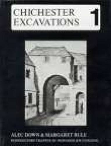 9780850336962: Chichester Excavations Volume 1