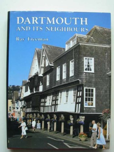 Stock image for Dartmouth and Its Neighbours for sale by MusicMagpie