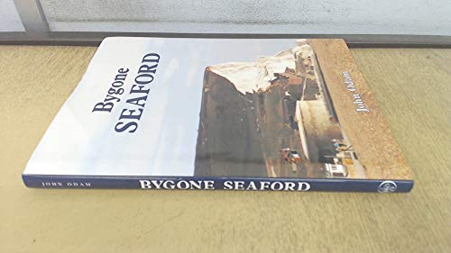 Stock image for Bygone Seaford (Bygone series) for sale by WorldofBooks