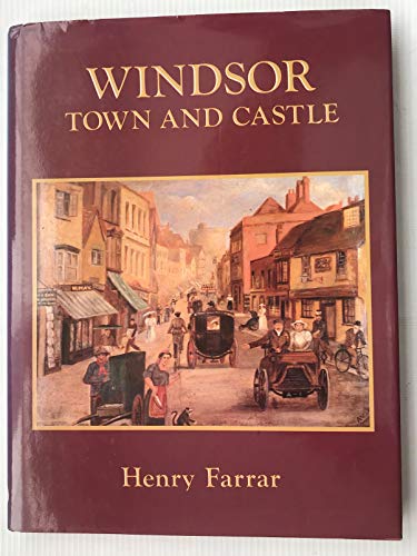 9780850337464: Windsor: Town and Castle