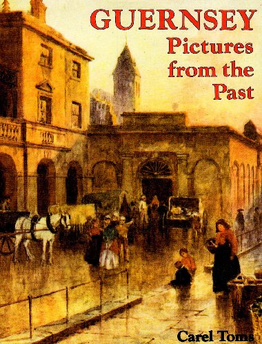 Beispielbild fr Guernsey: Pictures from the Past zum Verkauf von WorldofBooks