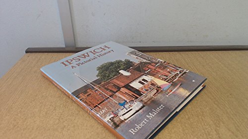 Stock image for Ipswich: A Pictorial History (Pictorial history series) for sale by WorldofBooks