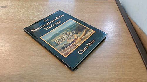 Stock image for The Nottinghamshire Heritage for sale by WorldofBooks