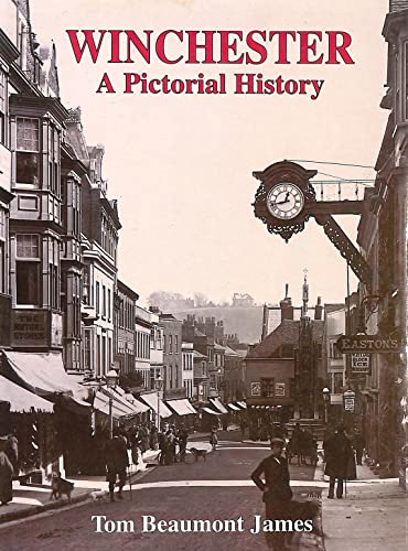 Beispielbild fr Winchester: A Pictorial History (Pictorial History Series) zum Verkauf von AwesomeBooks