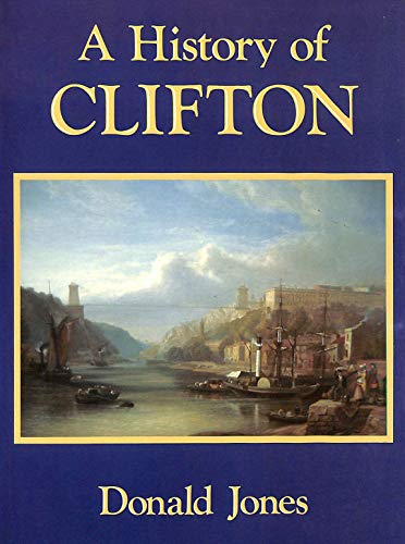 Beispielbild fr History of Clifton (A History of S) zum Verkauf von WorldofBooks