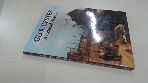 Gloucester: A Pictorial History