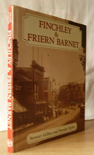 Stock image for Finchley and Friern Barnet: A Pictorial History (Pictorial History Series) for sale by Goldstone Books