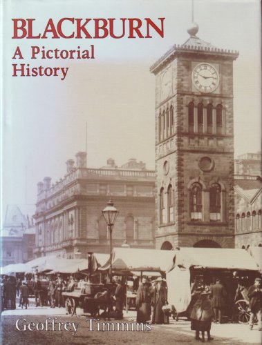 Blackburn: A Pictorial History (Pictorial history series)