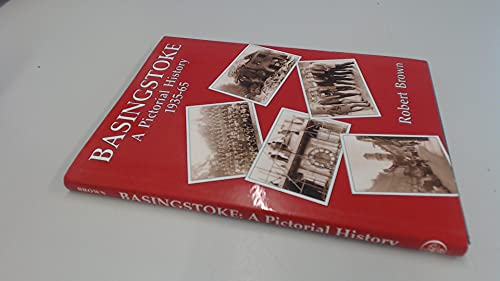 Basingstoke: A Pictorial History (Pictorial History Series)