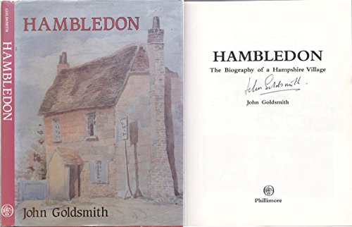 Hambledon: The Biography of a Hampshire Village