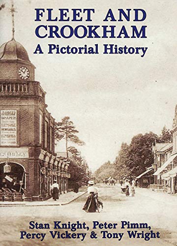 Imagen de archivo de Fleet and Crookham: A Pictorial History (Pictorial History Series) a la venta por AwesomeBooks