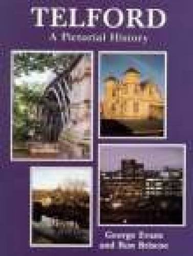 Stock image for Telford A Pictorial History (Pictorial History Series) for sale by Reuseabook