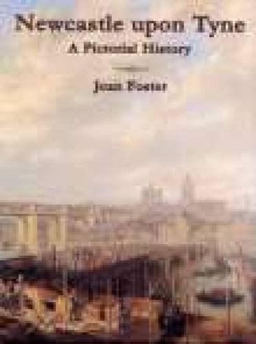Newcastle upon Tyne - A Pictorial History
