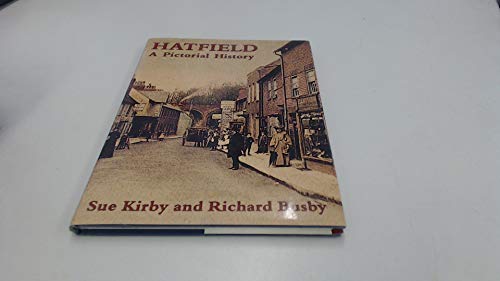 Stock image for Hatfield: A Pictorial History (Pictorial History Series) for sale by Greener Books