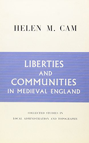 9780850360424: Liberties and Communities in Medieval England: Collected Studies in Local Administration and Topography