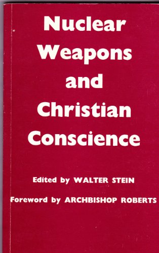 Stock image for Nuclear Weapons and Christian Conscience for sale by ThriftBooks-Atlanta