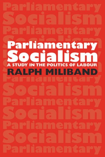 9780850361353: Parliamentary Socialism: A Study in the Politics of Labour