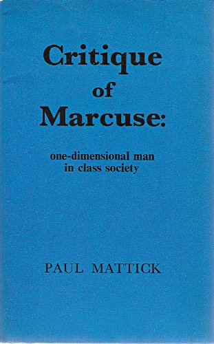 9780850361575: Critique of Marcuse: One Dimensional Man in Class Society