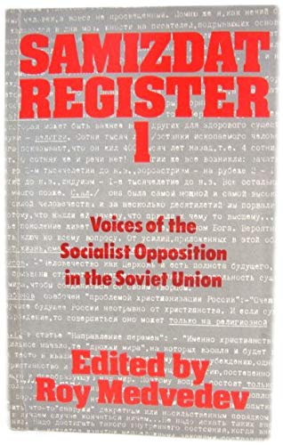 9780850362077: Samizdat Register: v.1 (Samizdat Register: Voices of the Socialist Opposition in the Soviet Union)