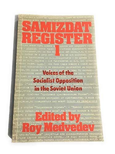 9780850362084: Samizdat Register: v. 1: Voices of the Socialist Opposition in the Soviet Union (Samizdat Register: Voices of the Socialist Opposition in the Soviet Union)